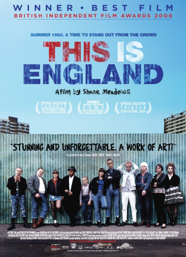 This is England (2006) - A story about a troubled boy growing up in England, set in 1983. He comes across a few skinheads on his way home from school, after a fight. They become his new best friends even like family. Based on experiences of director Shane Meadows.